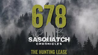 SC EP:678 The Hunting Lease