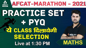AFCAT 2 2021 | Maths Maha Marathon | Practice Set + PYQ