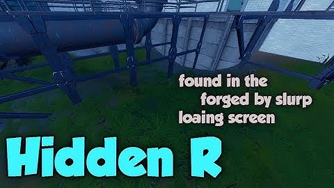 Search hidden ‘R’ found in the Forged by Slurp Loading Screen Fortnite Chapter 2