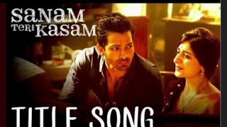 Download Lagu Sanam Teri Kasam | Harshvardhan,Mawra | Ankit Tiwari MP3 Download Lagu Sanam Teri Kasam | Harshvardhan,Mawra | Ankit Tiwari MP3