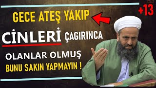 Gençler Gece Vakti̇ Toplanip Ci̇nleri̇ Çagirmişlar Sonra Olanlar Olmuş Abdulkerim Hocaefendi