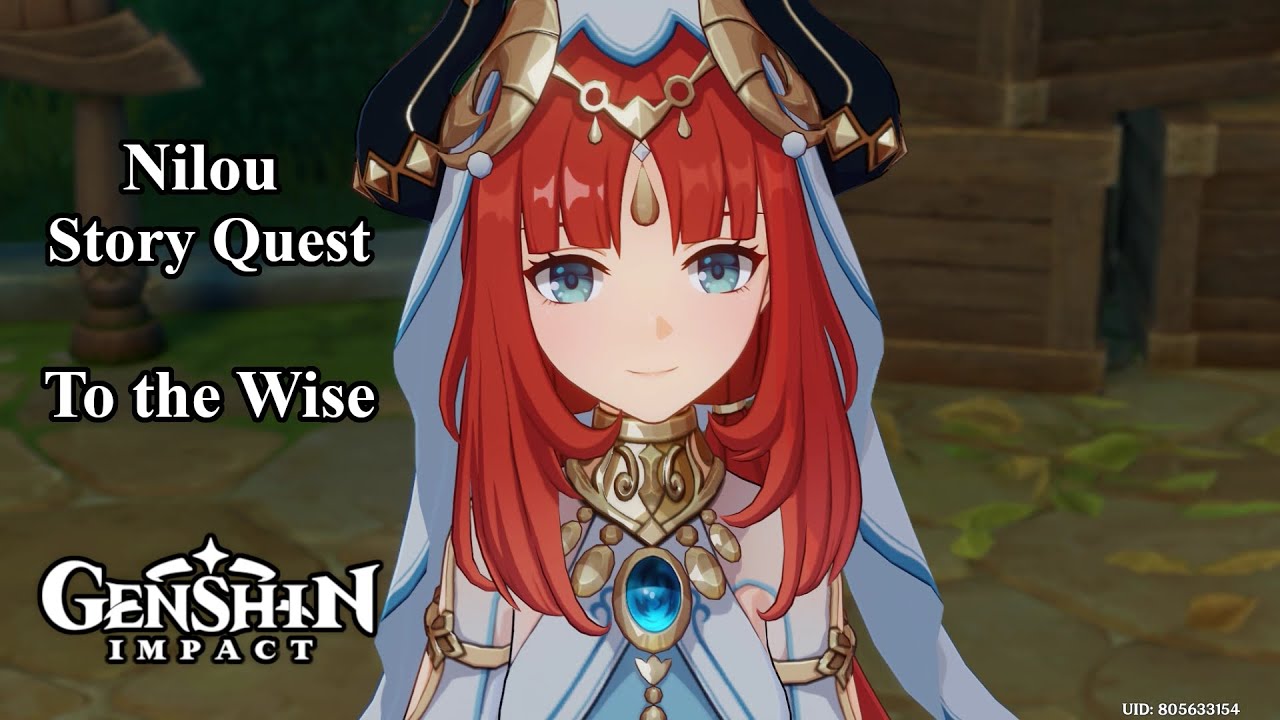 Nilou Story Quest [Lotos Somno Act I To the Wise]