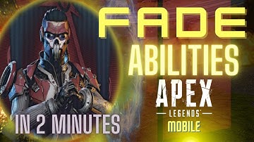 Fade abilities explained in 2 minutes, Apex legends mobile exclusive legend FADE