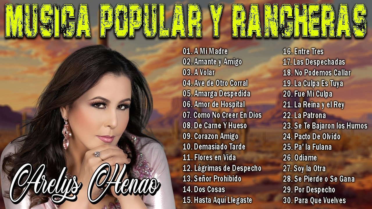 🌹 Arelys Henao Mix 2026 | 35 Éxitos Inolvidables – Música Popular y Rancheras Para Dedicar