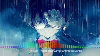 Impossible - I Am King Nightcore Lyrics