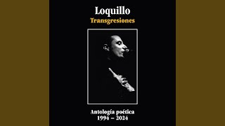 Video thumbnail of "Loquillo - Transgresiones"