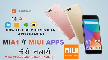 How to use MIUI APPS IN MI A1 - Similiar Application - Mi A1 Tips and Tricks