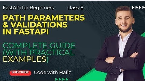 FastAPI Path Parameters & Validations - Complete Guide (Class 8) | Code With Hafiz