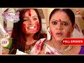 Kokila ने Gopi को डांटा! | Full Ep. 240 | Saath Nibhaana Saathiya