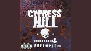 Throw Your  Hands In the Air - Cypress Hill