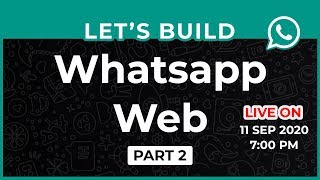 Let's Build WhatsApp Web from Scratch! | Part 2: Conversations & Notifications | Abhinandan | Edyst