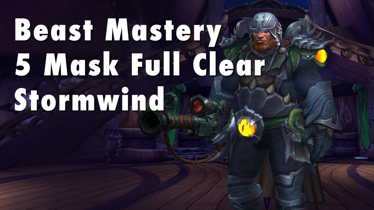 Horrific Vision of Stormwind (5-Mask Full Clear) Beast Mastery Hunter ...
