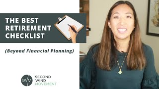 The Best Retirement Checklist (Beyond Financial Planning)