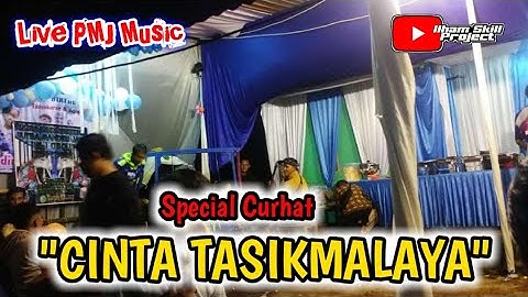 "CINTA TASIKMALAYA" || LIVE PMJ MUSIC TANJI