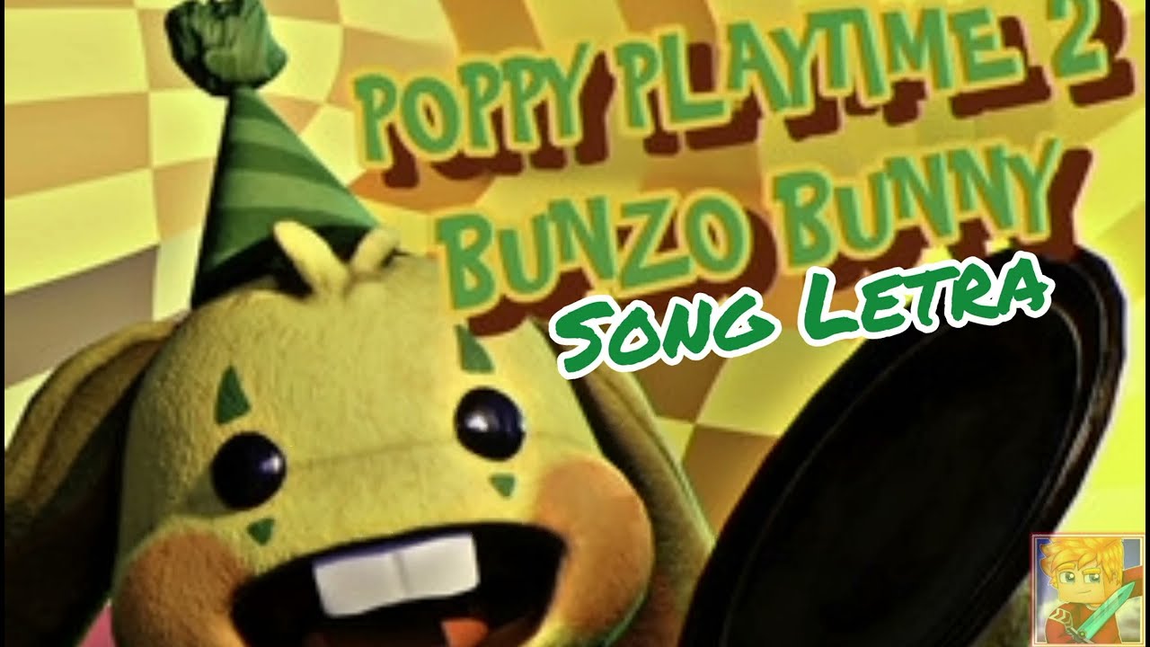 Poppy Playtime Song (Chapter 2) Bunzo Bunny - song and lyrics by