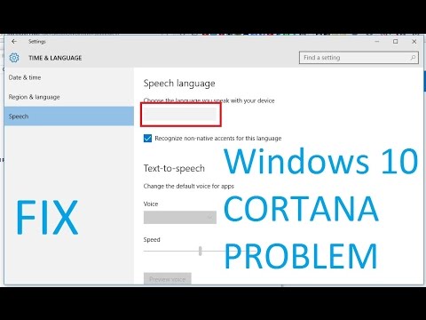 Cortana problems Windows 10 - setting problem - speech recognition [FIX]