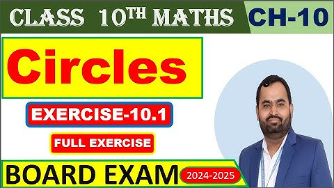 Class 10th Chapter 10 Circles  Exercise 10.1 One Shot New Book PSEB CBSE 2024-2025
