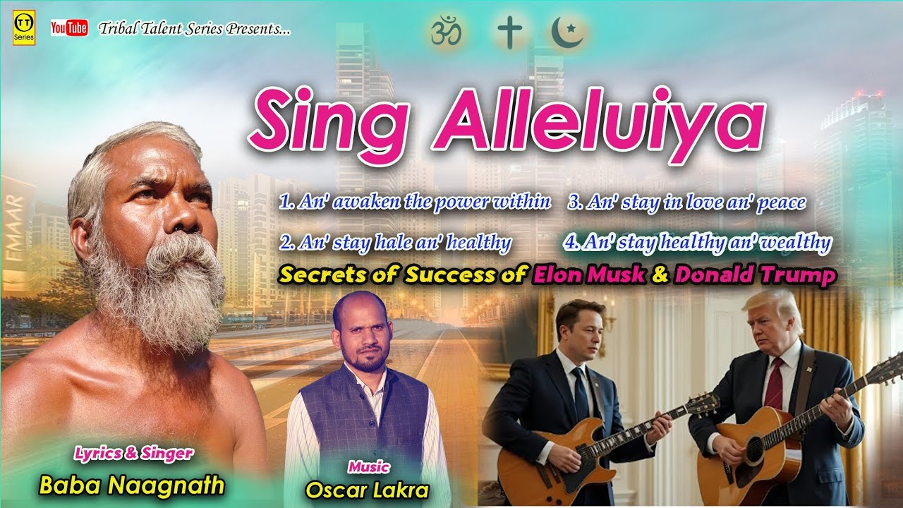 Sing Alleluiya and Awaken the Power Within ll Singer Baba Nagnath ll Oscar Lakra ll