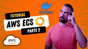 🚀 [CURSO AWS] - Tutorial AWS ECS 🐳 Docker en la nube - Parte 2
