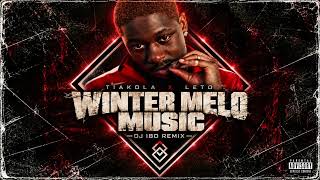 TIAKOLA & LETO - WINTER MELO MUSIC (Dj IBO Afro Club Remix)