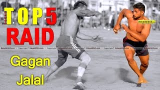 Top 5 raid ● gagan jalal ● kabaddi tournament ● kabaddi365.com