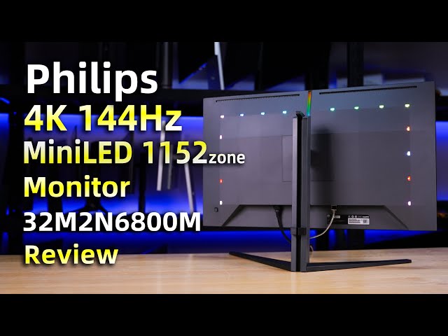 Philips 4K 144Hz MiniLED 32M2N6800M Monitor Review - YouTube