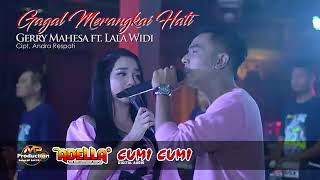 GAGAL MERANGKAI HATI//Gery Mahesa ft Lala Widy-OM ADELLA TERBARU 2021
