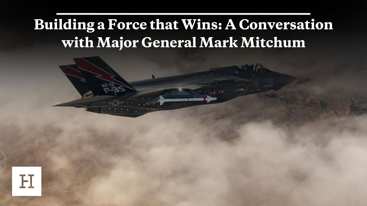Building a Force that Wins: A Conversation with Major General Mark ...