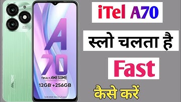 iTel a70 fast kaise kare / how to fast itel a70 / itel a70 slow chalta hai to kya kare