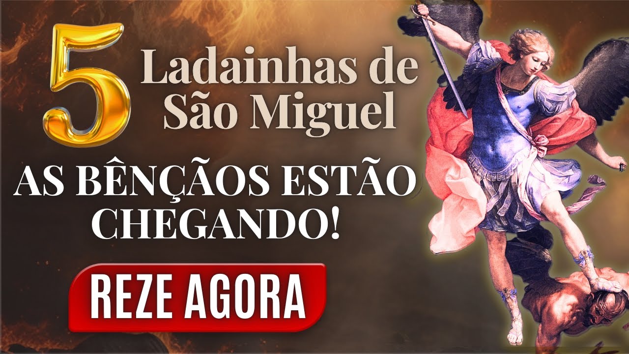 SUPORTANDO O TEMPO DE DEUS COM SÃO MIGUEL! O Poder Das 5 Ladainhas do Arcanjo Miguel. Vamos Rezar