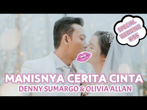 💋 WEDDING KISS DENNY SUMARGO &amp; OLIVIA ALLAN 💋