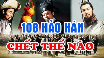 Số Phận Của 108 Vị Anh Hùng Lương Sơn Bạc Trong Lịch Sử TQ Đã Thực Sự Kết Thúc Ra Sao