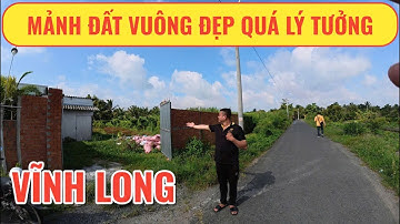 Đất Vĩnh Long đẹp vuông vức gần cầu Cần Thơ | Nhà Đất Miền Tây
