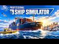 Professional Ship Simulator First Look Career Mode Professional Ship Simulator First Look Career Mode