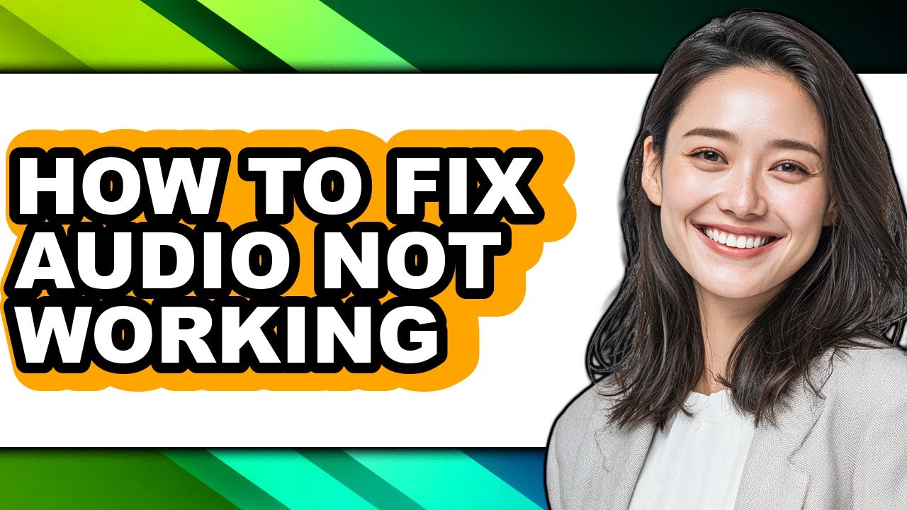 How to Fix Audio Not Working - Step by Step - YouTube