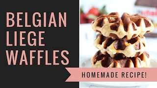 Belgian Liege Waffles | BEST Waffles Ever!!