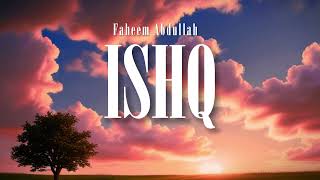 Ishq Lyrical Video I Love Song 2024