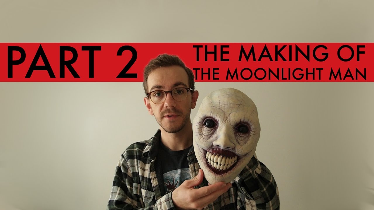 The Making of The Moonlight Man - Part 2 - YouTube