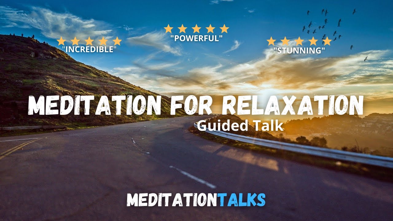 Meditation For Relaxation | Relax Your Body And Mind In 10 Minutes - MeditationTalks