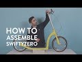 How to Assemble SwiftyZERO MK2 Scooter