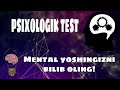 PSIXOLOGIK TEST!!! AQLIY YOSHINGIZNI ANIQLANG!