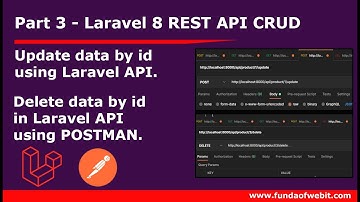 Laravel 8 REST API CRUD-3: Update data using API | Delete data using API in Laravel & Postman