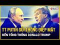 TT Putin gửi thông điệp mật đến TT Trump, Mỹ phản ứng việc Nga giục Washington sơ tán khỏi Kiev