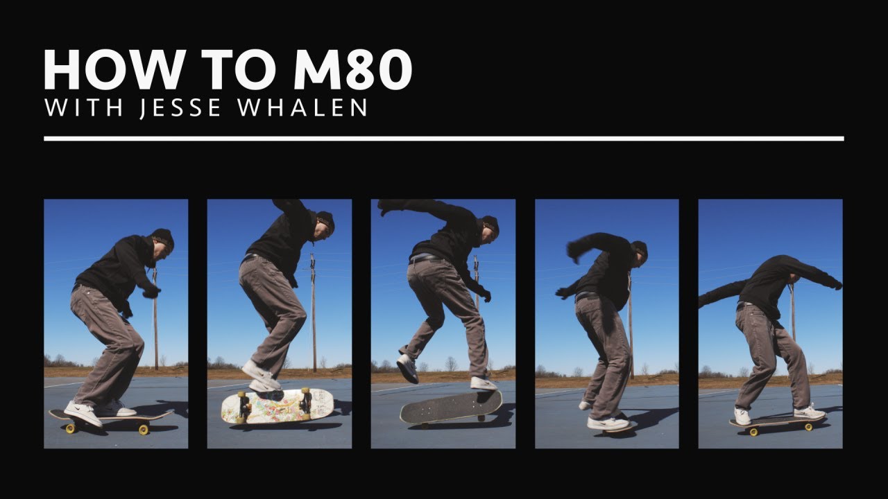 Freestyle Skateboarding Trick Tip: How to M80 with Jesse Whalen