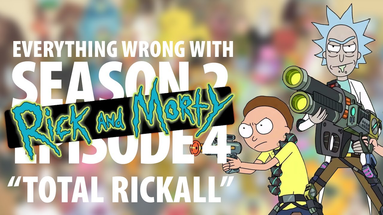 Download Everything Wrong With Rick and Morty "Total Rickall"