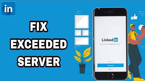 How To Fix And Solve LinkedIn App Exceeded Server | Final Solution