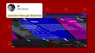 Youtube Video Playback Getting Glitchy Or Distorted After Clicking On Notification Tab