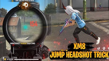 XM8 jump headshot trick tutorial | SAMSUNG A3,A5,A6,A7,J2,J5,J7,S5,S6,S7,S9,A10,A20,A30,A50,A70