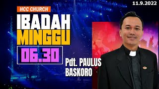 Ibadah Online HCC - Pdt. Paulus Baskoro - Pk.06.30 (11 September 2022)