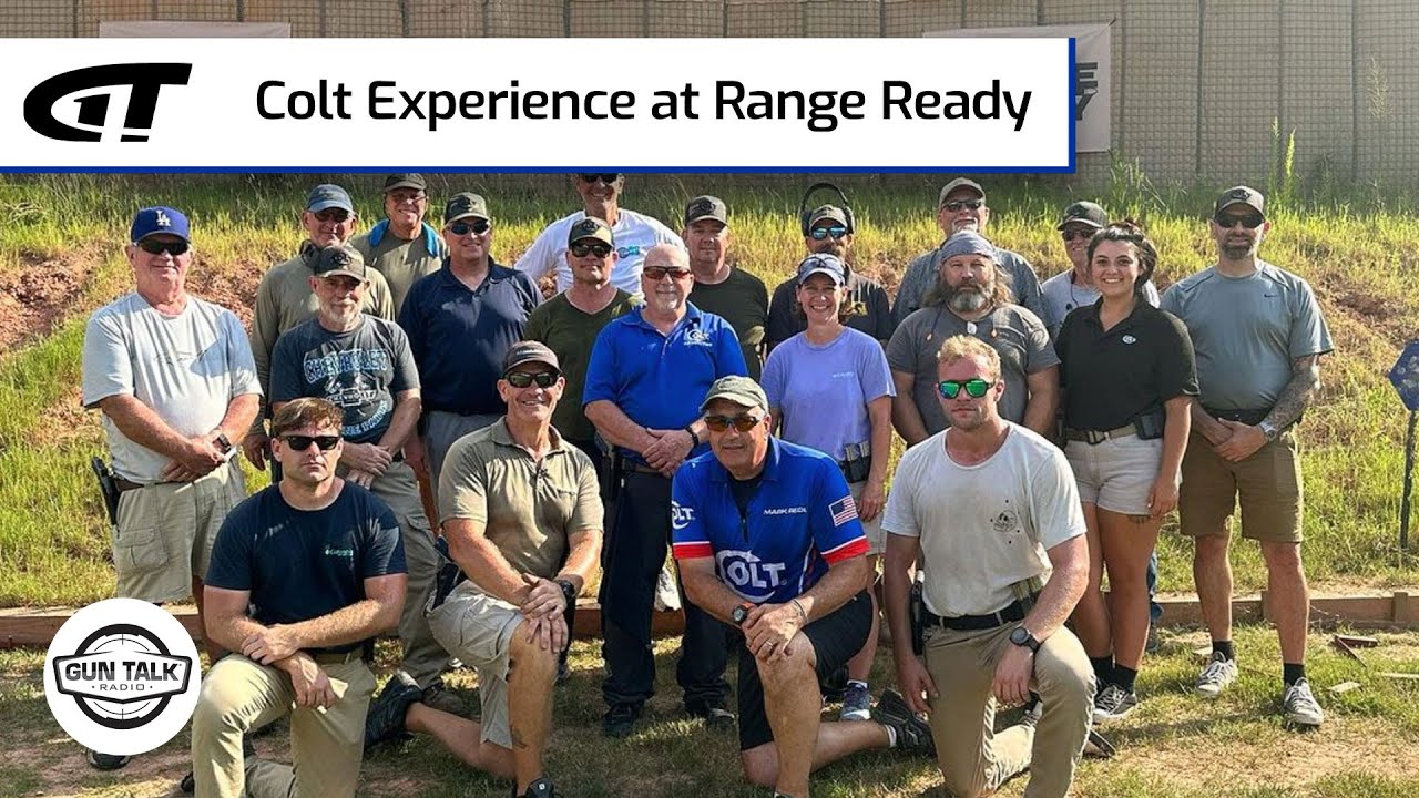 Colt Experience at Range Ready | Gun Talk Radio - YouTube